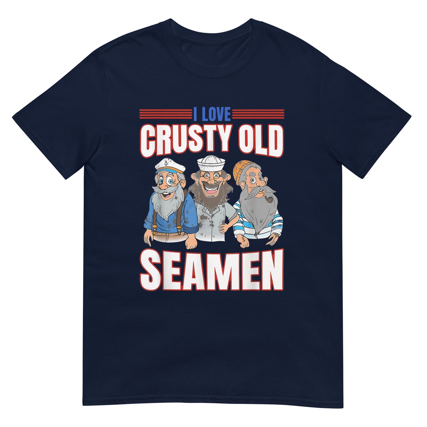 I Love Crusty Old Seamen Shirt