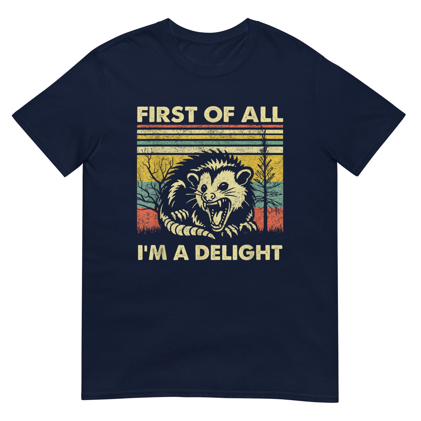 First Of All I'm A Delight Shirt