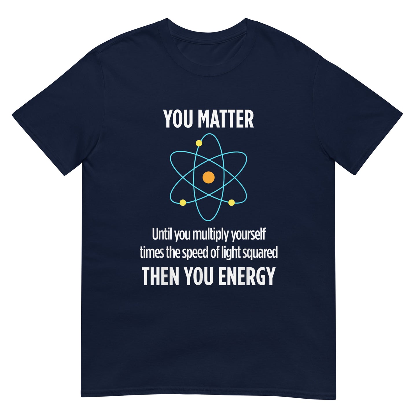You Matter Shirt