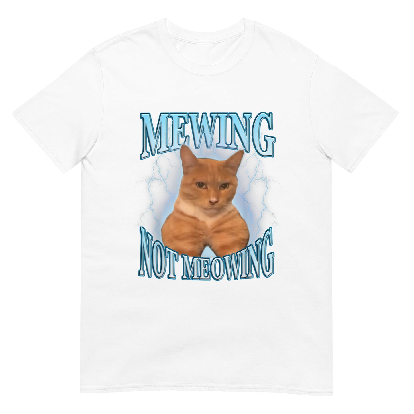 Mewing not Meowing Shirt