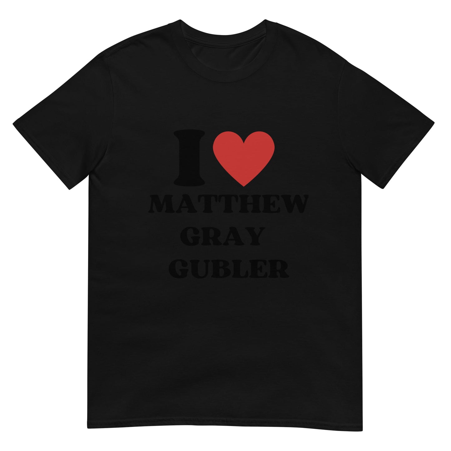 I love Matthew Gray Gubler Unisex T-Shirt