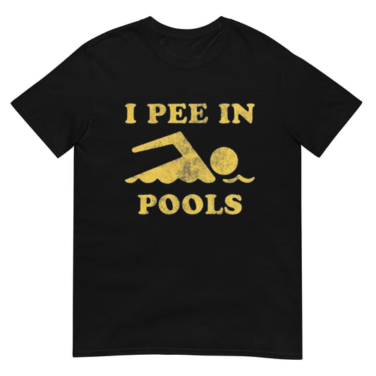 I Pee In Pools Shirt