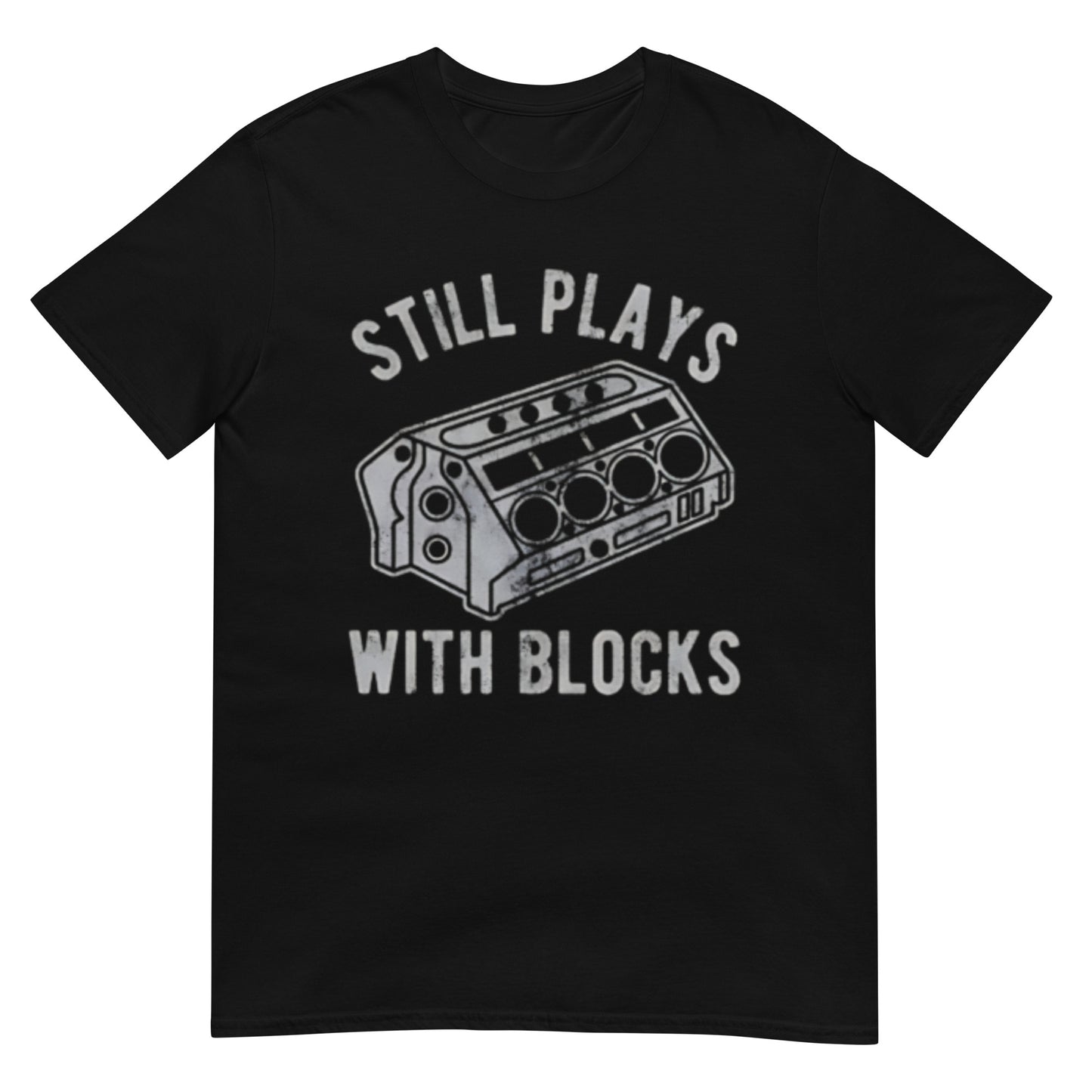 Still Plays With Blocks Shirt