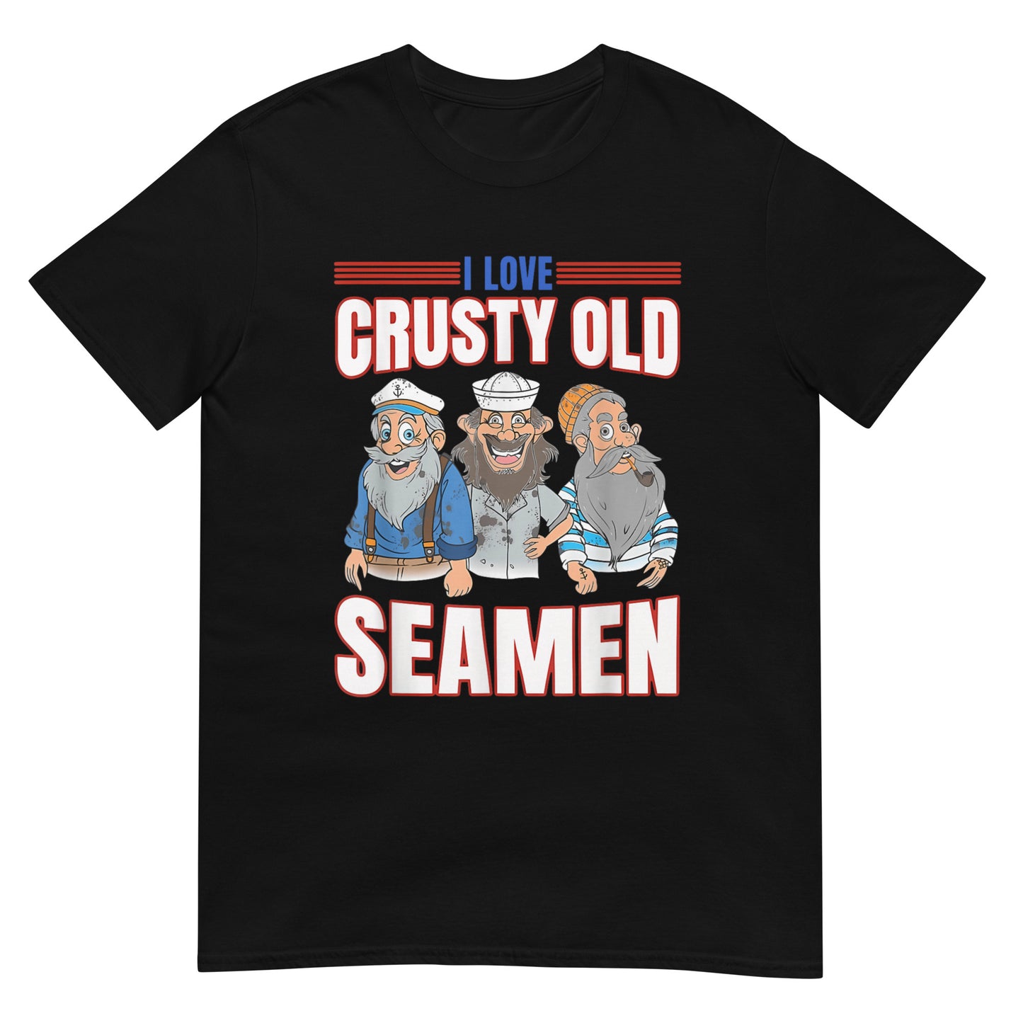 I Love Crusty Old Seamen Shirt
