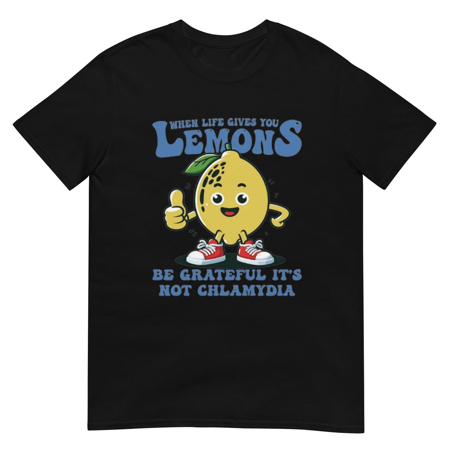 When Life Gives You Lemons Shirt