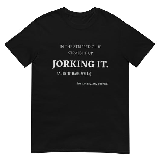 Jorking it - Cursed Shirt