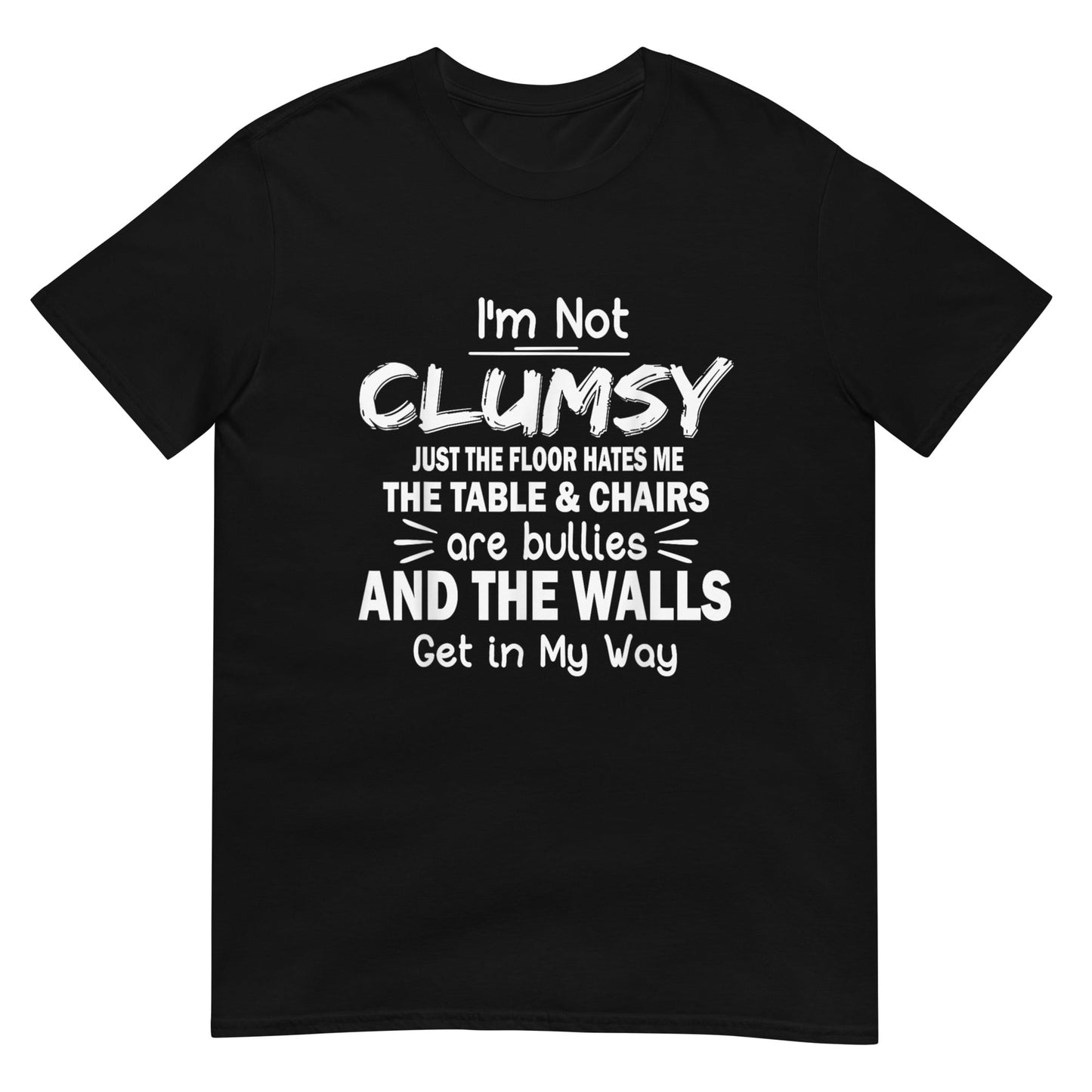 I'm Not Clumsy Shirt