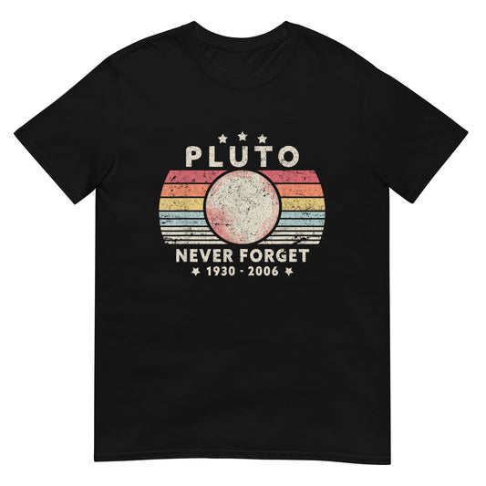 Never Forget Pluto Shirt