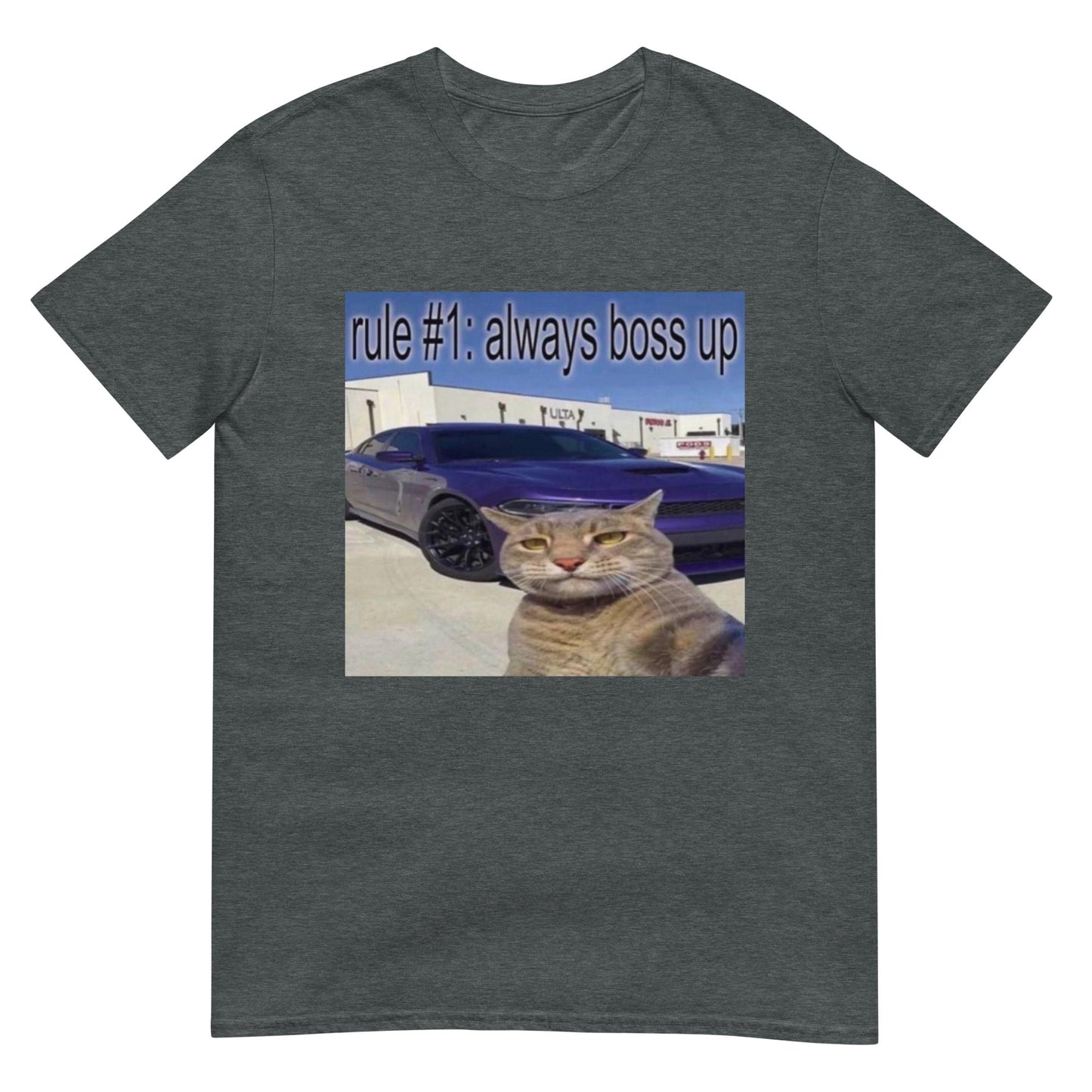 Rule #1 Always Boss Up Cat Meme Unisex T-Shirt