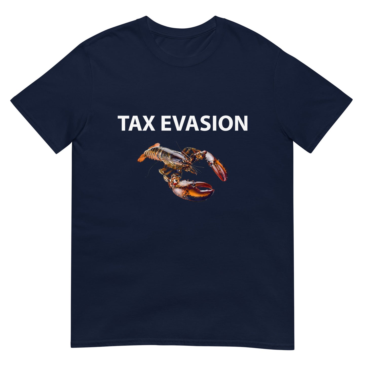 Tax Evasion Lobster Funny Meme Unisex T-Shirt
