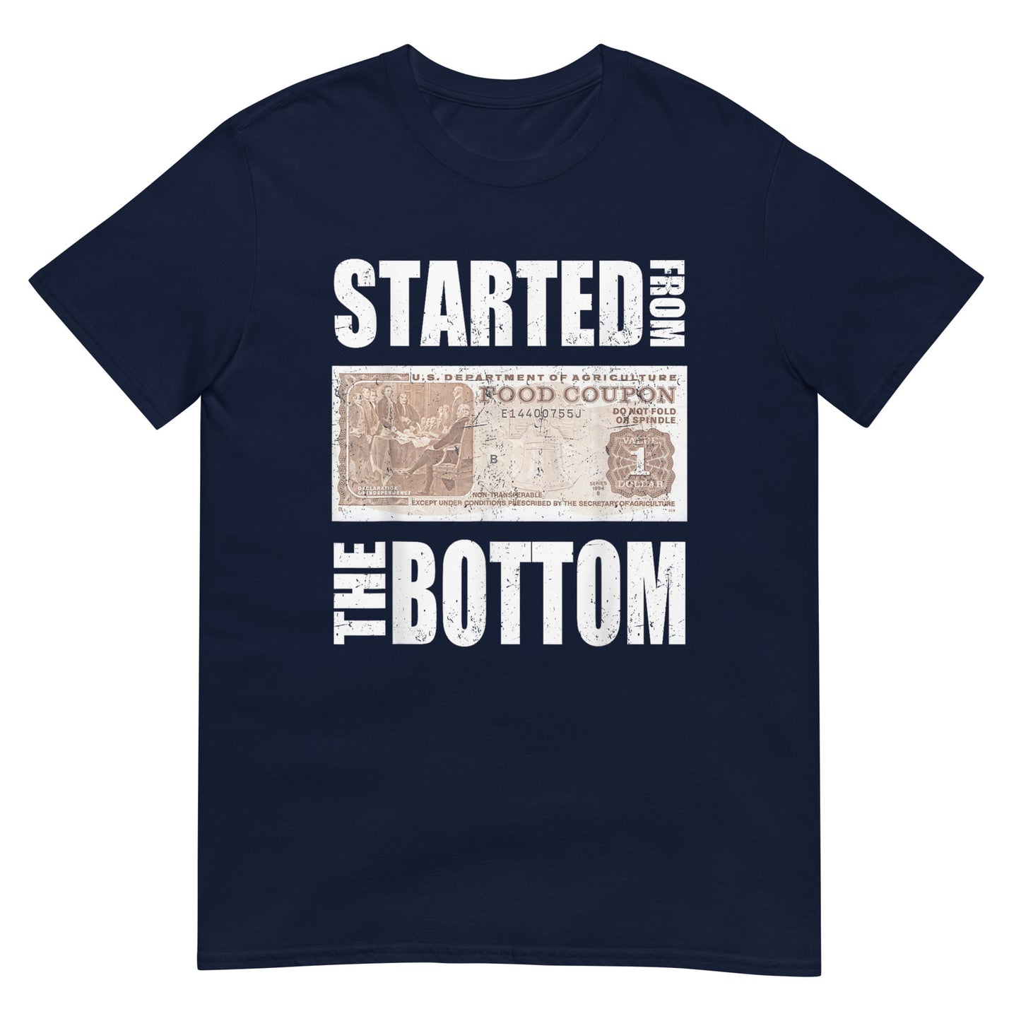 Started from the Bottom Food Stamp Unisex T-Shirt