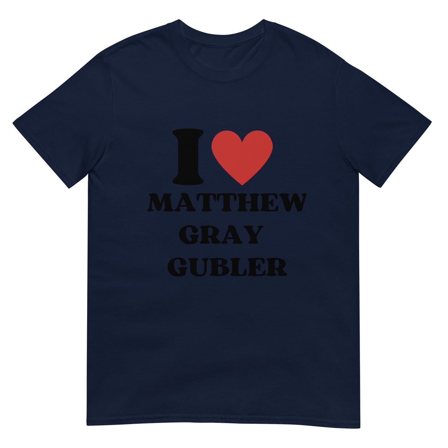 I love Matthew Gray Gubler Unisex T-Shirt