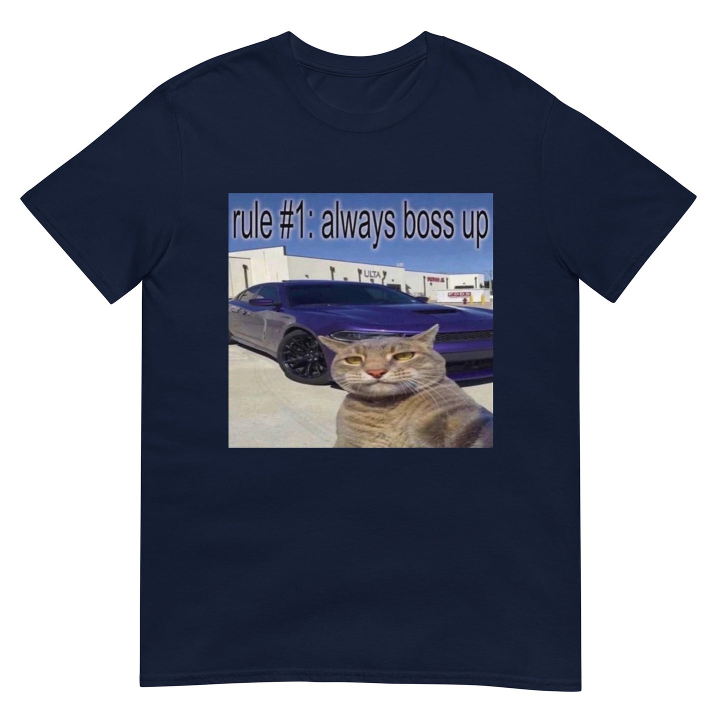 Rule #1 Always Boss Up Cat Meme Unisex T-Shirt