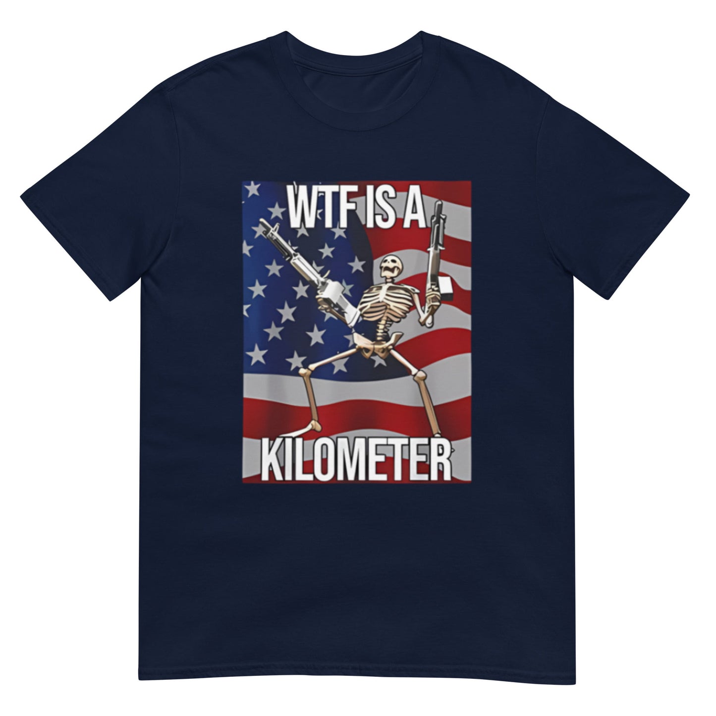 WTF is a Kilometer Skeleton Funny Meme Unisex T-Shirt
