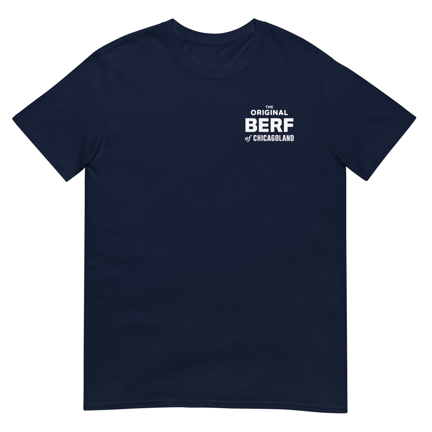The Original BERF Of Chicagoland Shirt