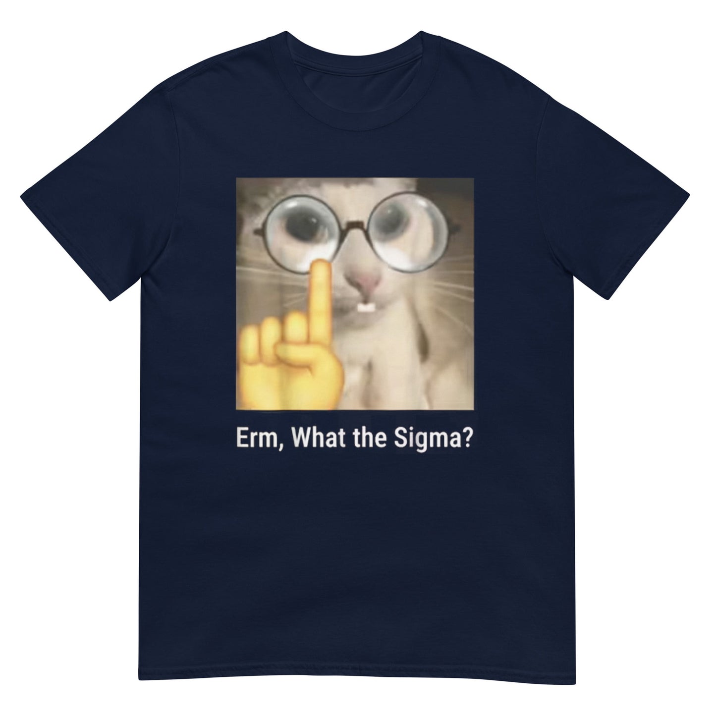 Erm, What the Sigma? Shirt