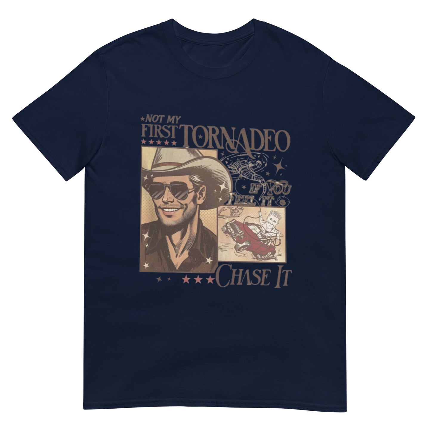 Not My First Tornadeo Shirt