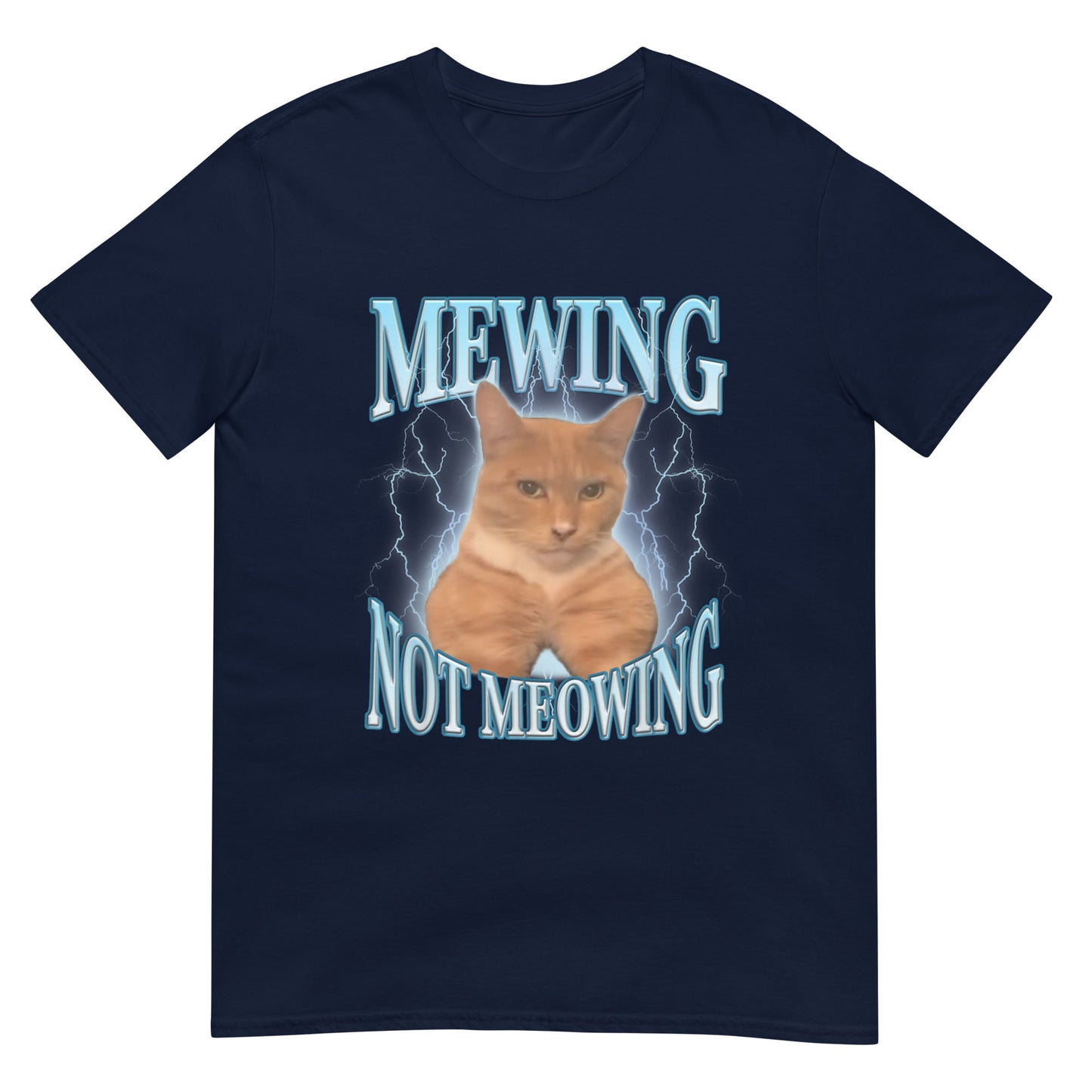 Mewing not Meowing Shirt