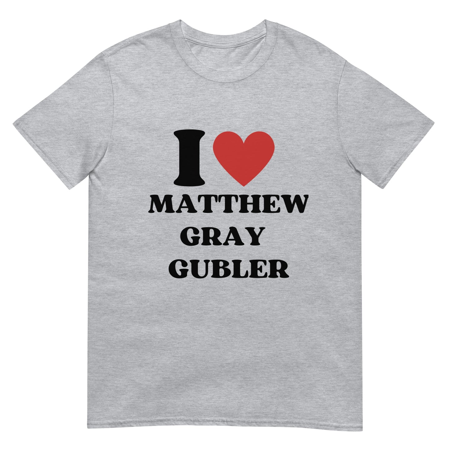 I love Matthew Gray Gubler Unisex T-Shirt
