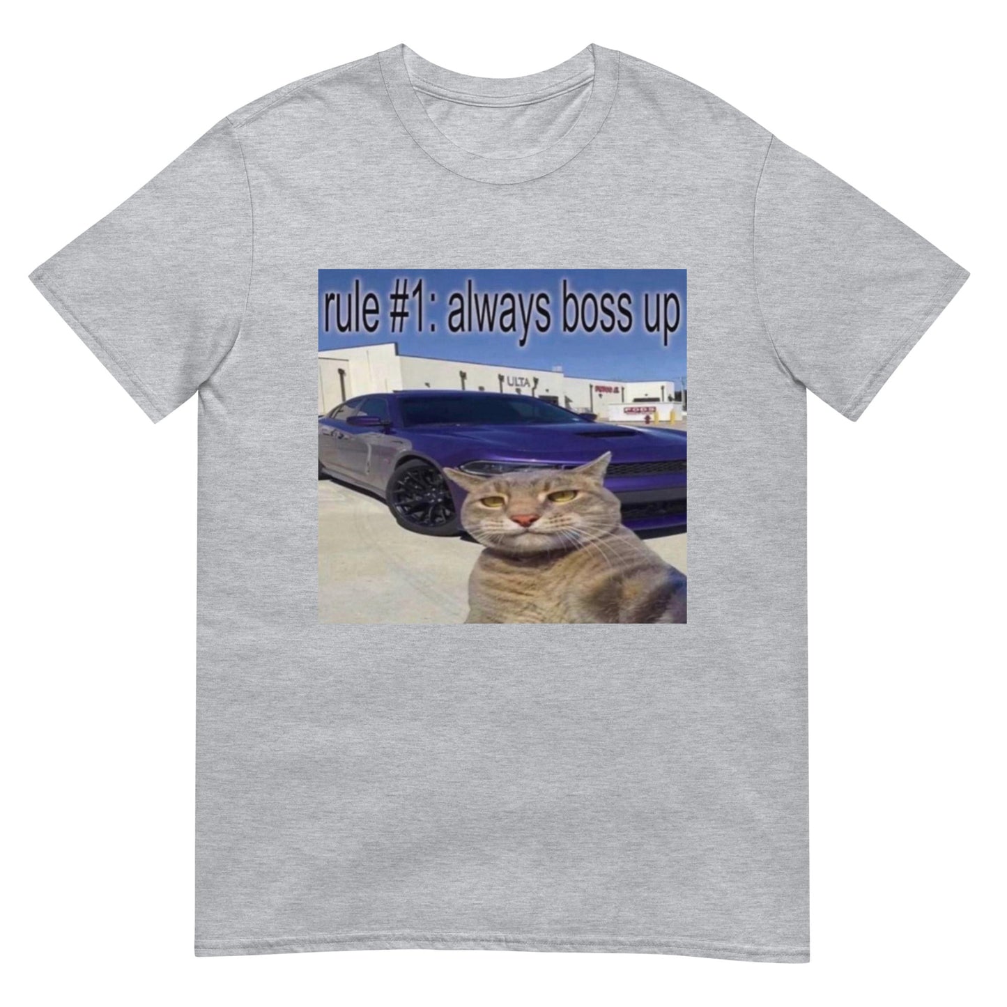 Rule #1 Always Boss Up Cat Meme Unisex T-Shirt