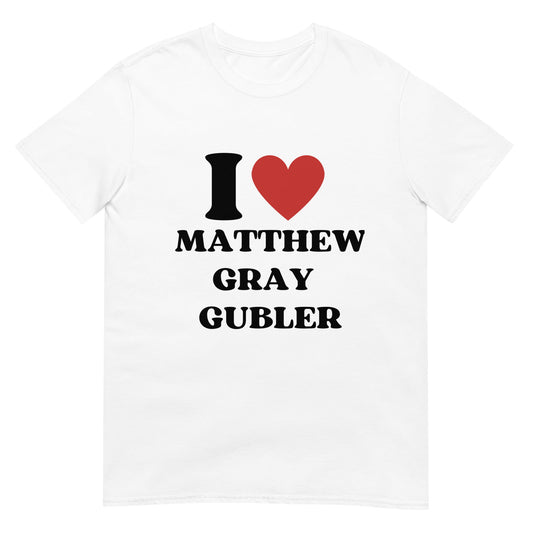 I love Matthew Gray Gubler Unisex T-Shirt