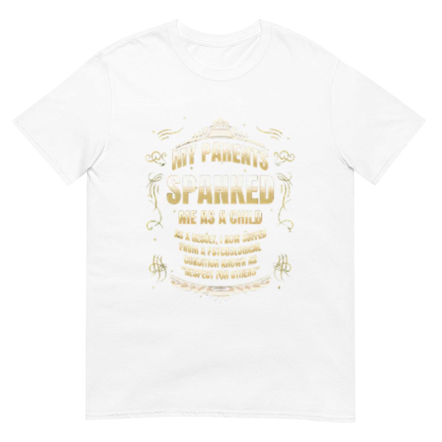 My Parents Spanked Me As A Child Shirt