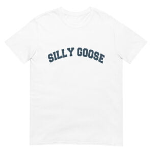 Silly Goose Varsity Style Funny Meme Unisex T-Shirt