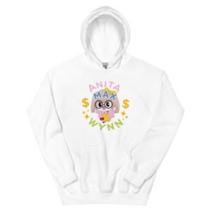 Anita Max Wynn Hoodie Meme, I Need A Max Win Meme Unisex Hoodie