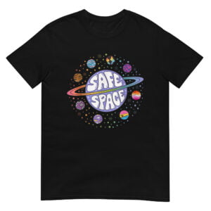 Safe Space Shirt
