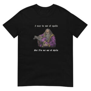 Out of spells Wizard  Shirt