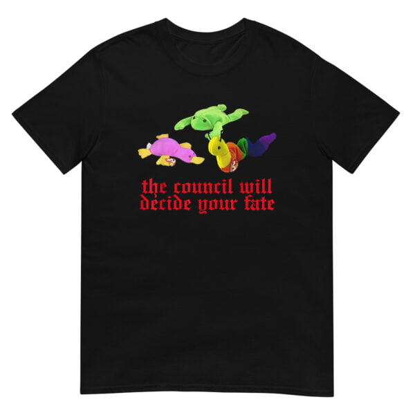 The Council Will Decide Your Fate Shirt