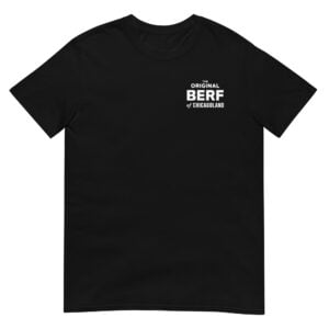 The Original BERF Of Chicagoland Shirt