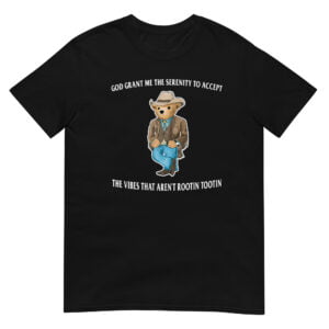Serenity Bear (Dark Version) Unisex Shirt