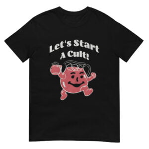 Retro kool aid tee Let's Start a Cult Shirt