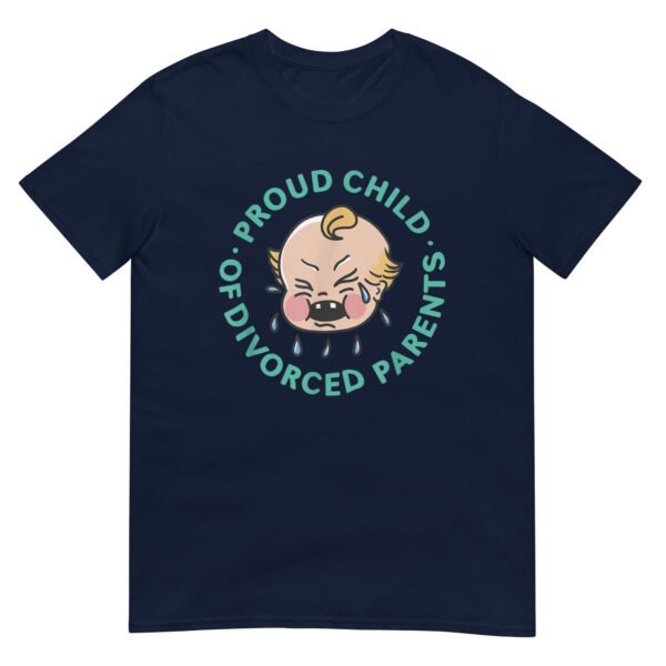 Proud Child Of Divorced Parents Shirt - Image 3
