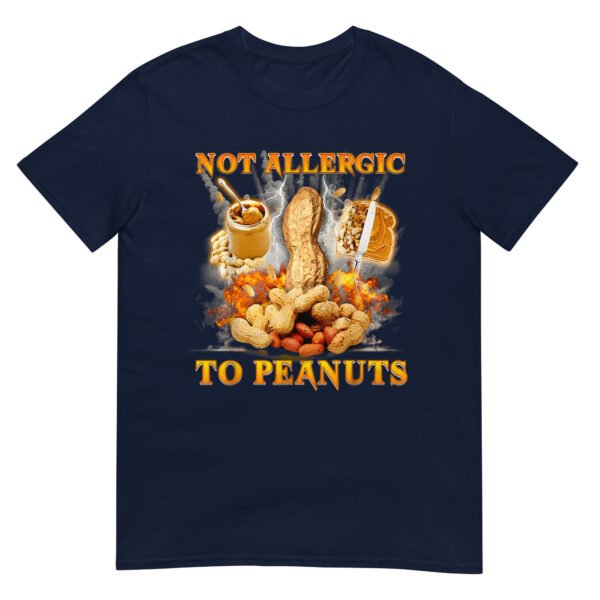Not Allergic To Peanuts  Shirt - Image 2