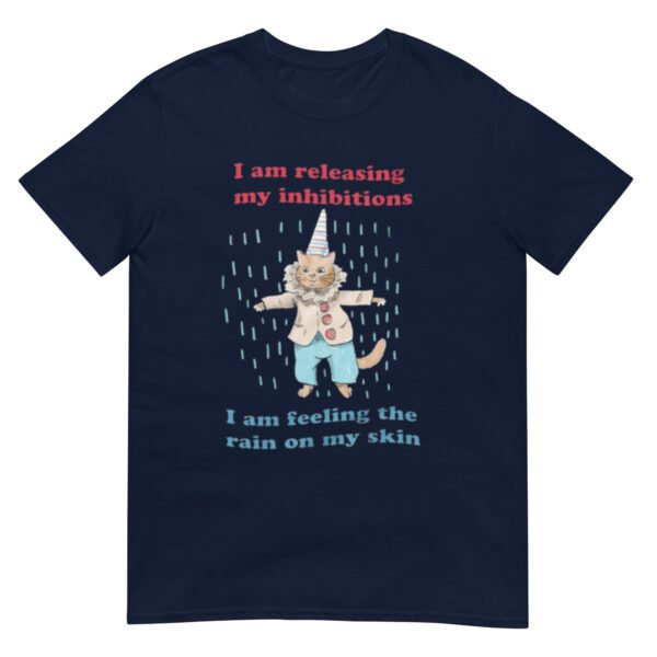 Release Your Inhibitions Unisex Shirt - Image 2