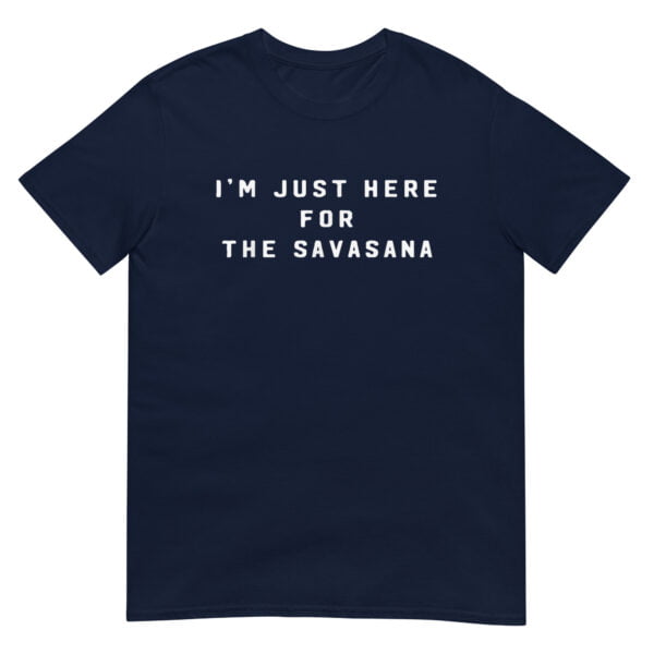 im just here for the savasana Shirt - Image 2