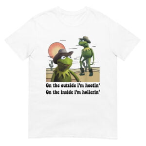 Hootin Hollerin Shirt