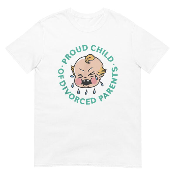 Proud Child Of Divorced Parents Shirt