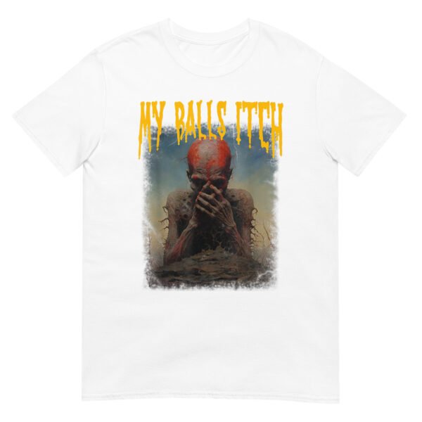 My Balls Itch Shirt - Image 3