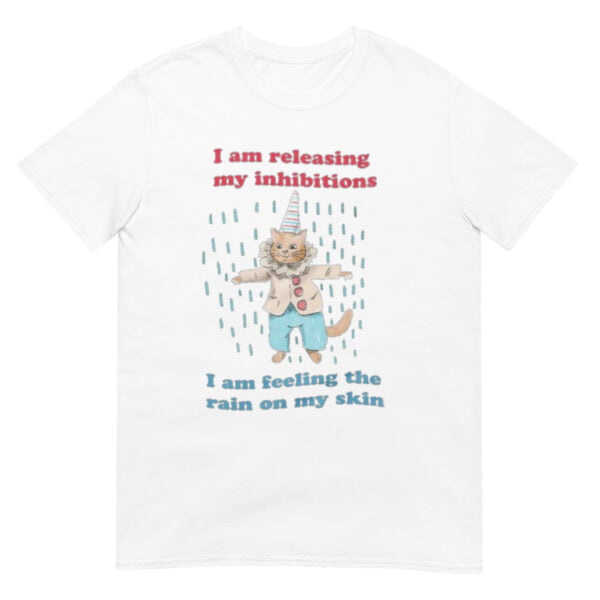 Release Your Inhibitions Unisex Shirt - Image 3