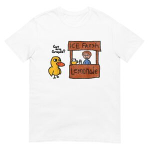Got Any Grapes  Shirt