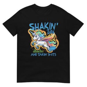 Shakin' Tits and Takin' Shits Shirt