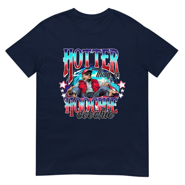 Hotter Than A Hoochie Coochie Shirt - Image 3