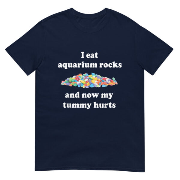 I Eat Aquarium Rocks Shirt - Image 2