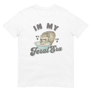 In My Feral Era Shirt