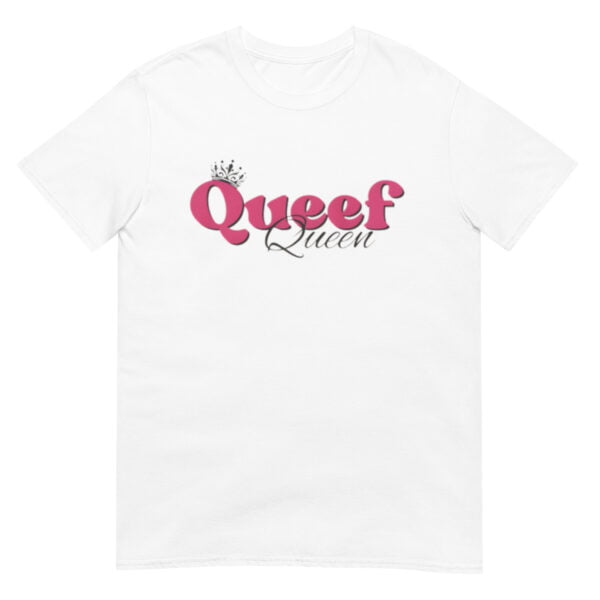 Queef Queen Shirt