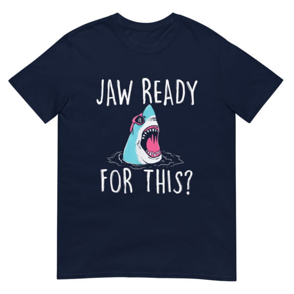 Jaw Ready For This Shirt - Image 2