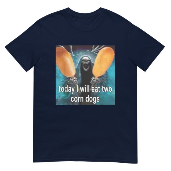 Today I Will Eat Two Corn Dogs Shirt - Image 2